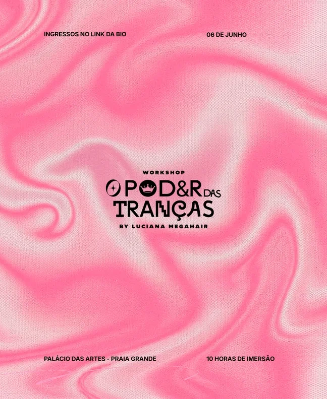 Post de divulgação do workshop O Poder das Tranças, 06 de junho no Palácio das Artes