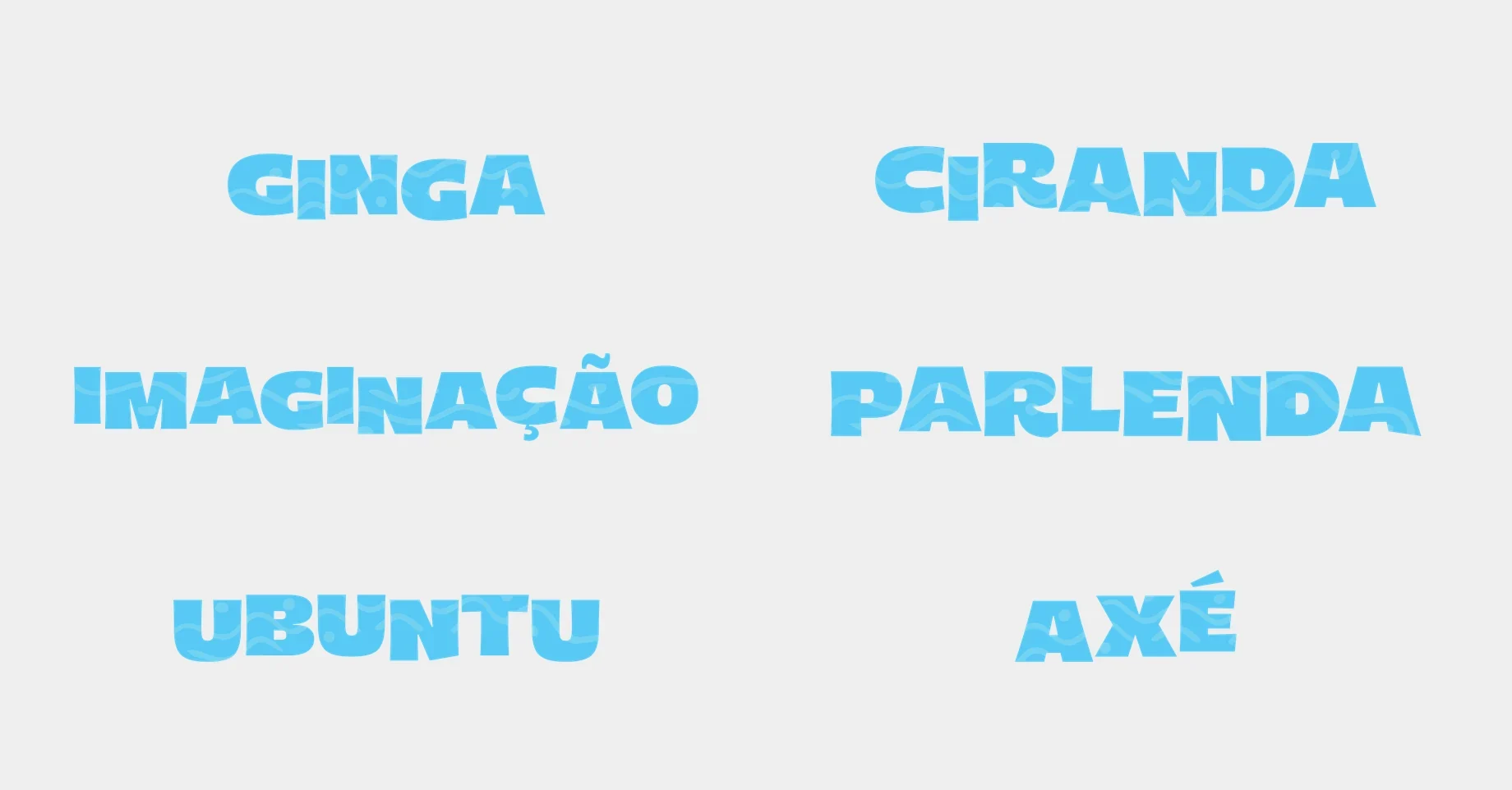 Palavras do espaço: ginga, ciranda, imaginação, parlenda, ubuntu, axé