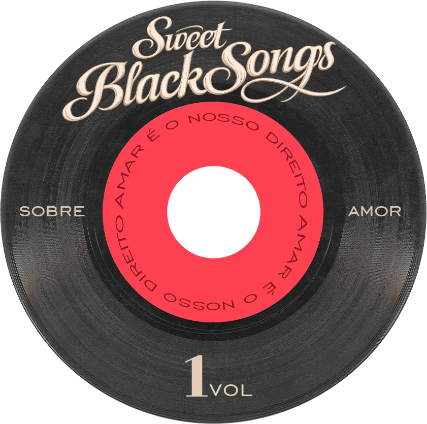 Disco de vinil Sweet Black Songs vol. 1, rótulo vermelho com amar é o nosso direito